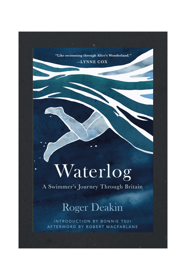 The ROADBOOK reading list | Waterlog: A Swimmer’s Journey Through Britain, Roger Deakin