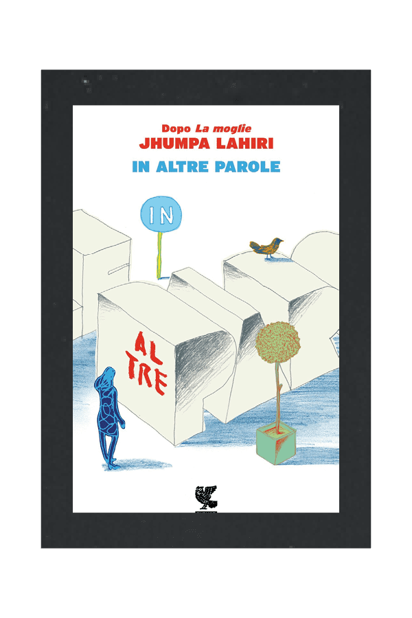 Rosh Mahtani's reading list | In Altre Parole – Jhumpa Lahiri (2015)