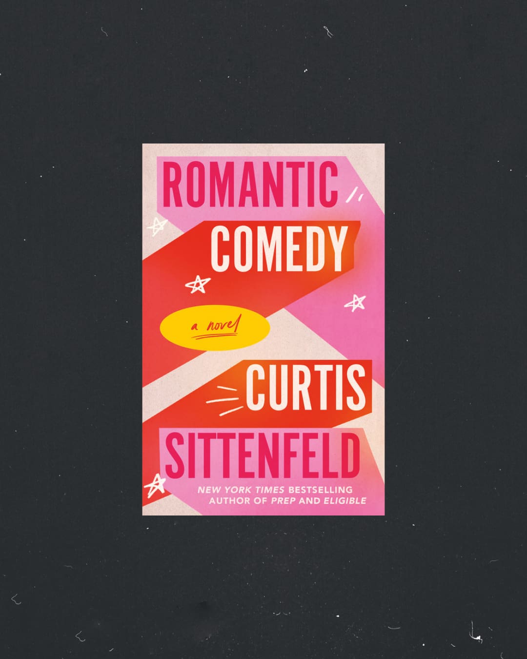 Romantic Comedy by Curtis Sittenfeld book cover