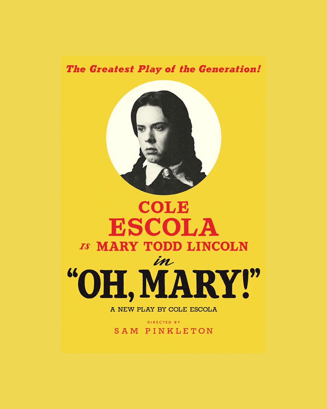 Poster for Cole Escola's Oh Mary! show